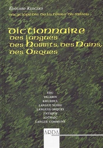 Dictionnaire des langues des hobbits, des nains, des orques book