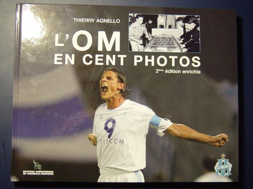 L'om en 100 photo. deuxième édition enrichie book