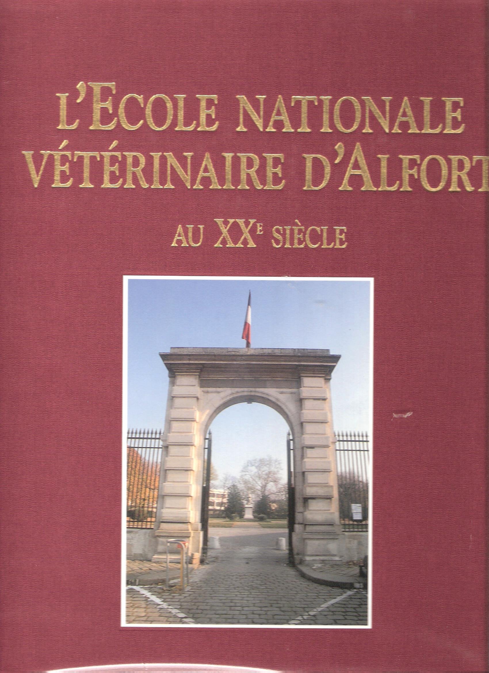 L'Ecole nationale vétérinaire d'Alfort au XXe siècle book