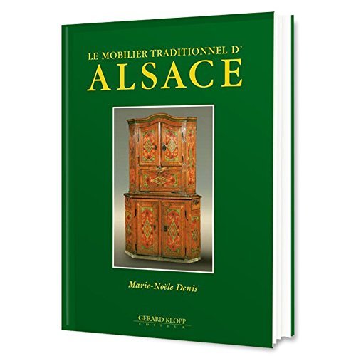 Le Mobilier Traditionnel d'Alsace book