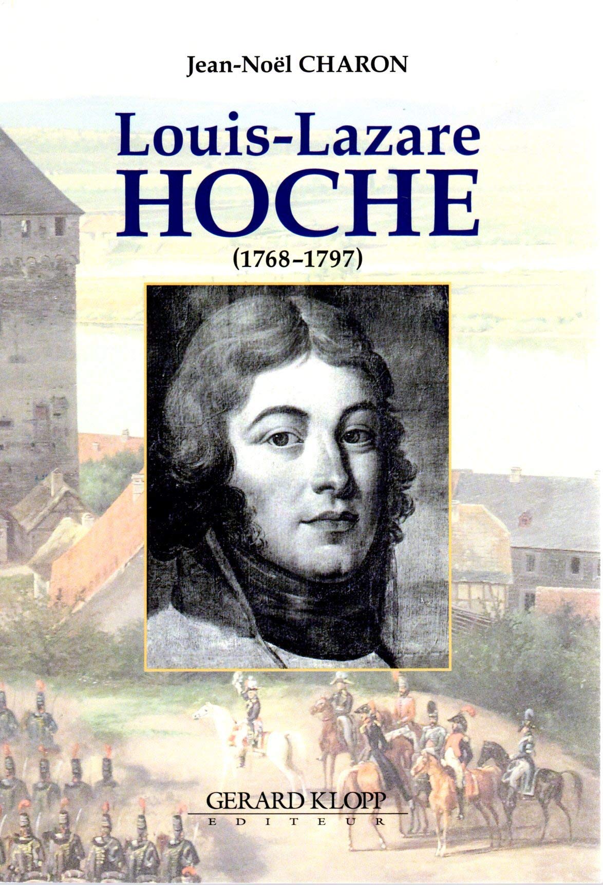 Louis-Lazare Hoche (1768-1797) book