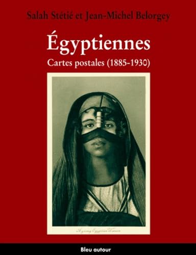 Egyptiennes.: Cartes postales (1885-1930) book