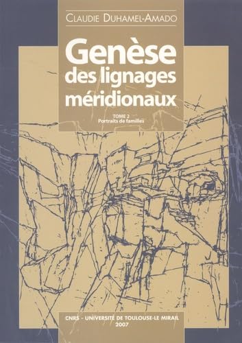 Genèse des lignages méridionaux, Tome 2, Portraits de famille book