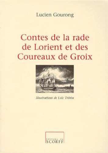 Contes de la rade de Lorient et des coureaux de Groie book