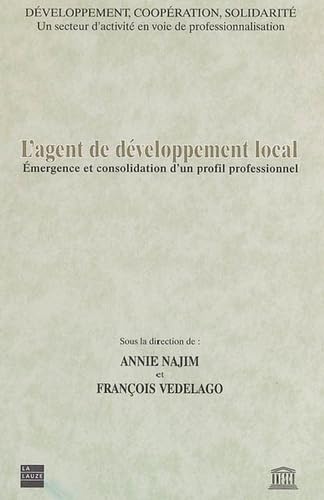 L'agent de développement local: Emergence et consolidation d'un profil professionnel book