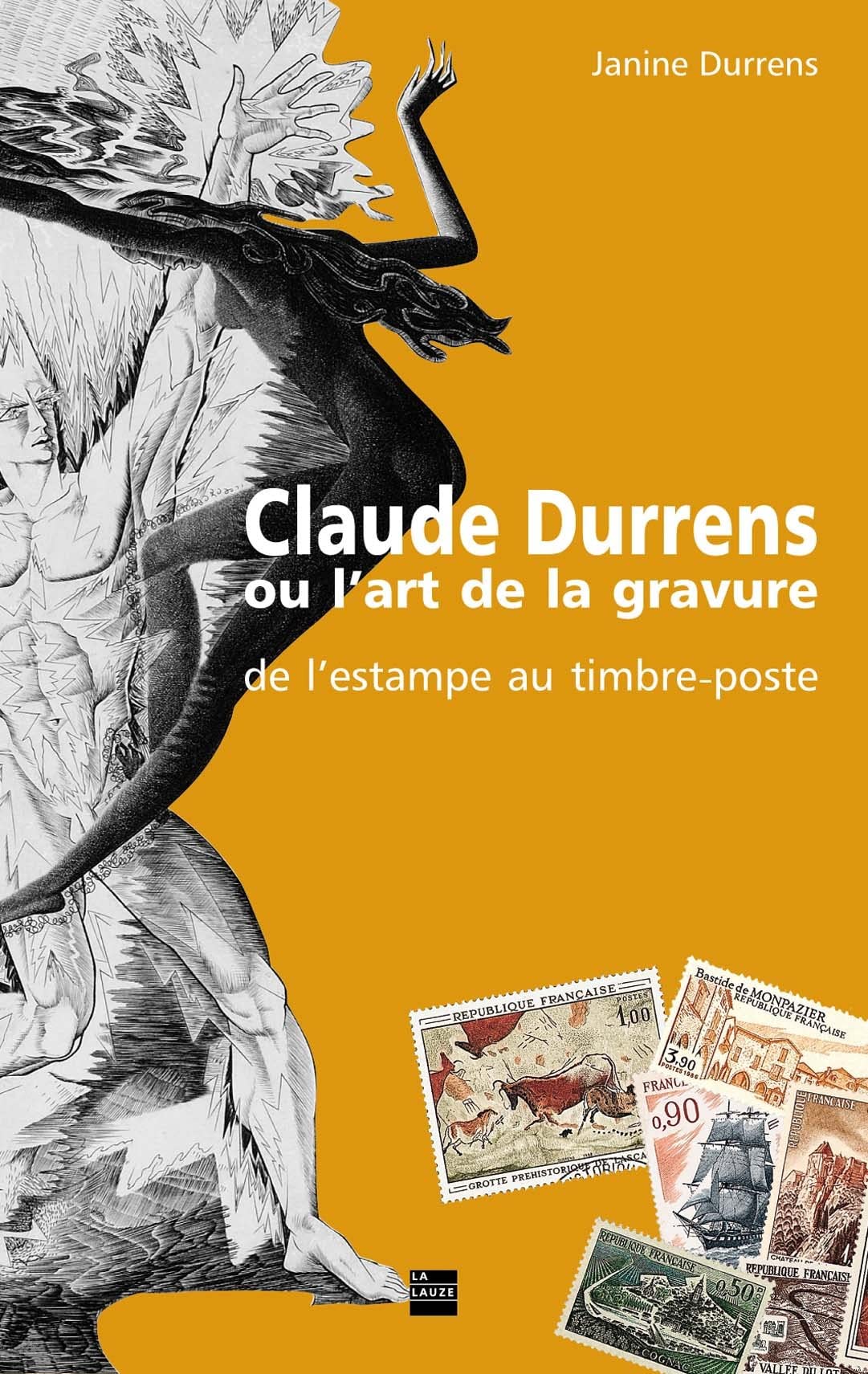 Claude Durrens ou l'art de la gravure - De l'estampe au timbre-poste Books
