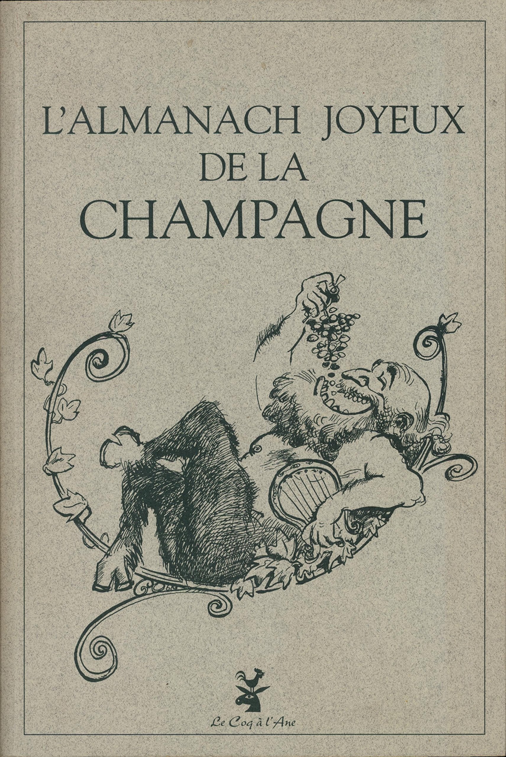 L'almanach joyeux de la Champagne Le 1 er book