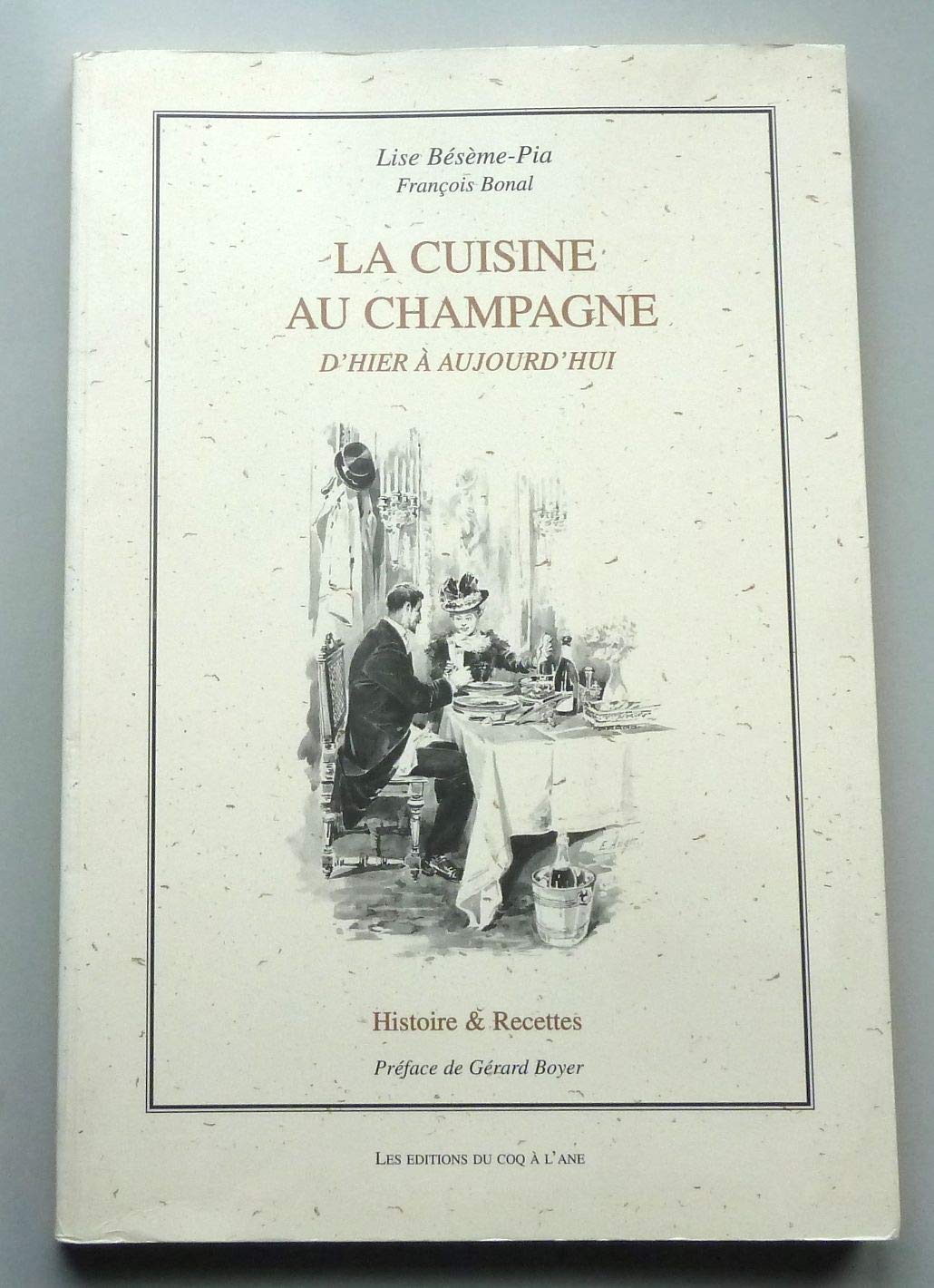 La cuisine au champagne d'hier à aujourd'hui book