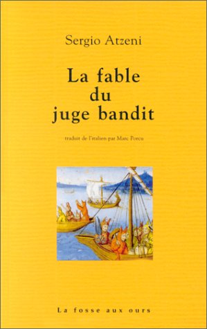 La fable du juge bandit Contemporary literature