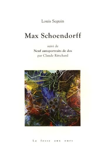 Max Schoendorff: Suivi de Neuf autoportraits de dos book