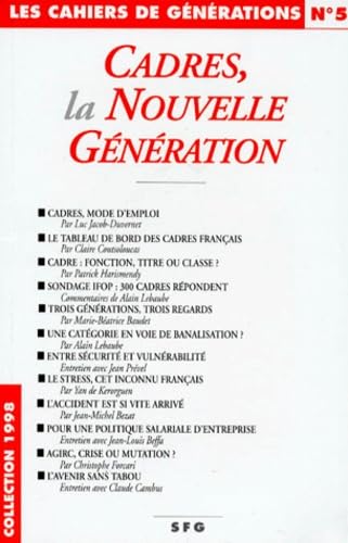 Les Cahiers De Generations Numero 5 : Cadres, La Nouvelle Generation book