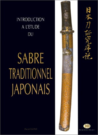 Introduction à l'étude du sabre traditionnel japonais ou nippon to book