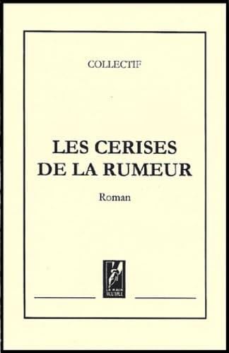 Product Image: Les Cerises De La Rumeur