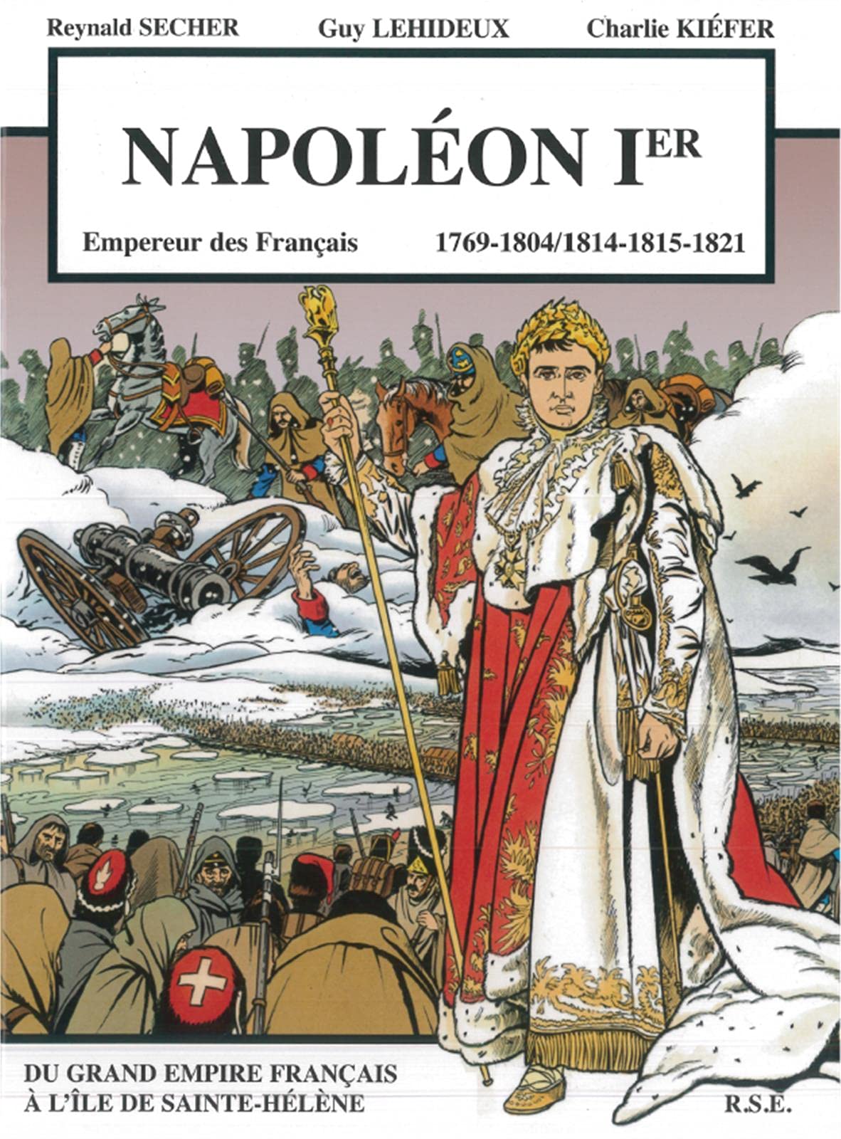Napoléon Ier - 1769-1804, 1814-1815-1821 book