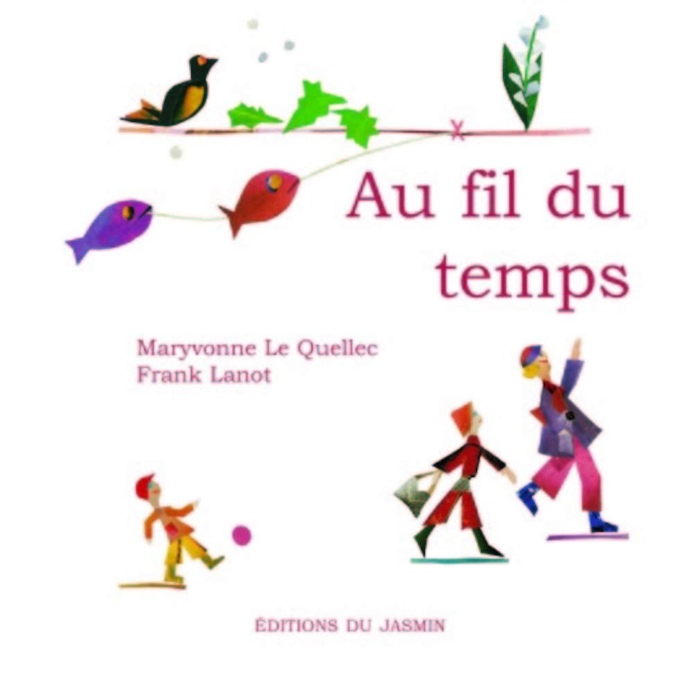 Au fil du temps Children's books
