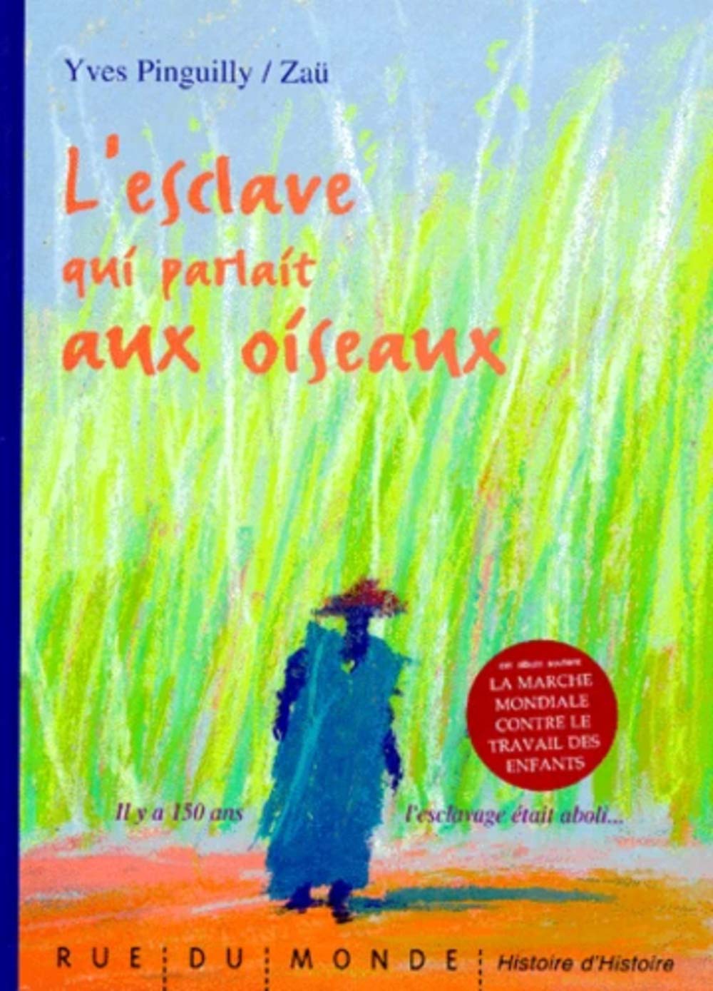 L'Esclave qui parlait aux oiseaux book