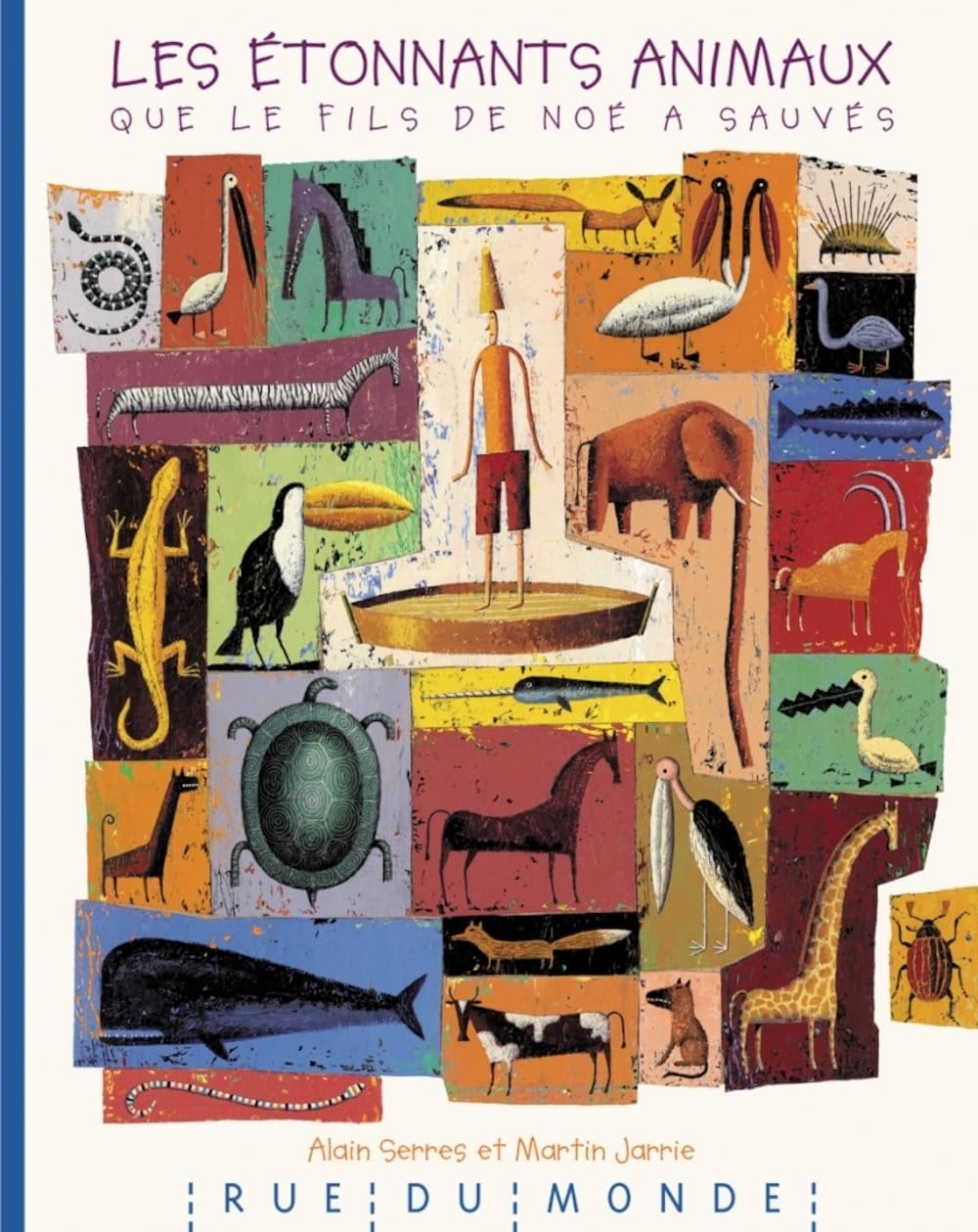 Les Etonnants animaux que le fils de Noé a sauvés Children's books