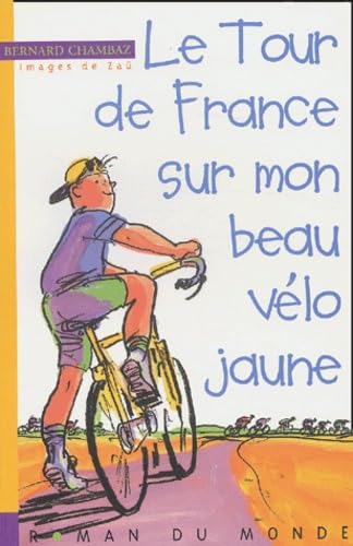Le Tour de France sur mon beau vélo jaune book