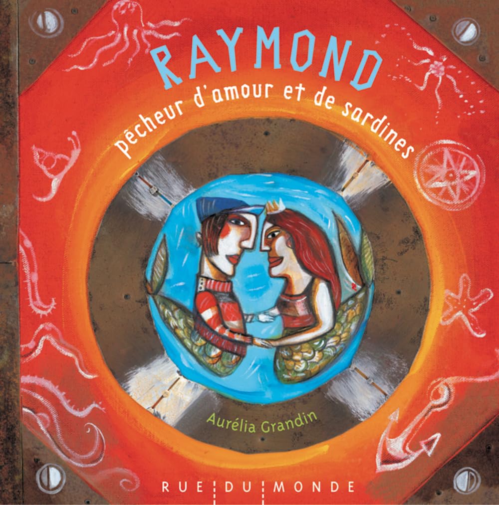 Raymond le pêcheur d'amour et de sardines book