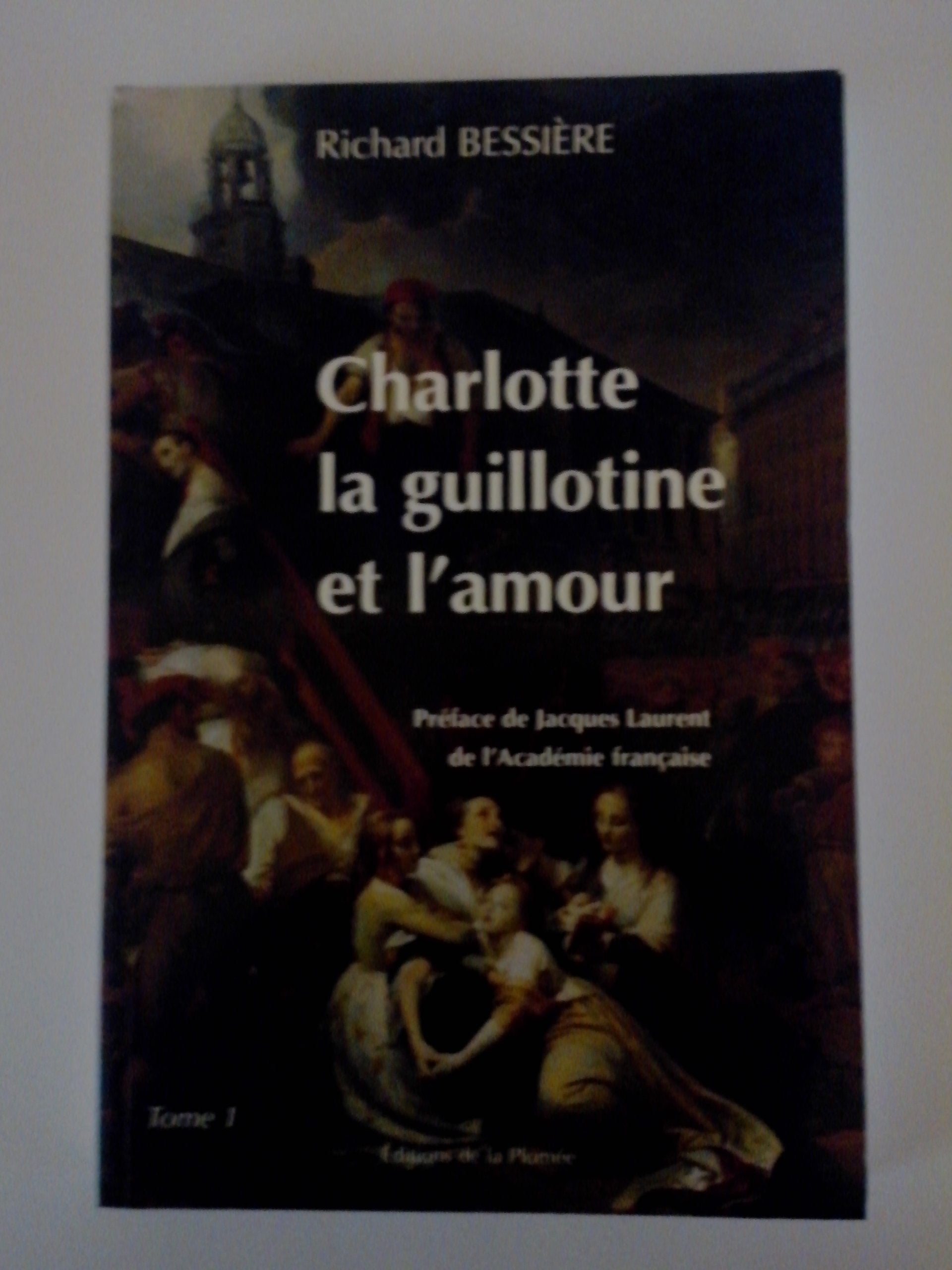 Charlotte la guillotine et l'amour - Tome 1 book