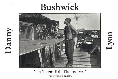 Bushwick Let Them Kill Themselves: "Let them kill themselves", édition bilingue français-anglais Contemporary literature