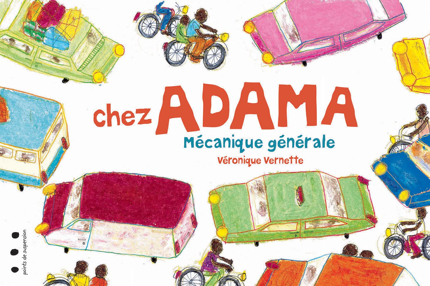 Chez Adama, mécanique générale Children's books