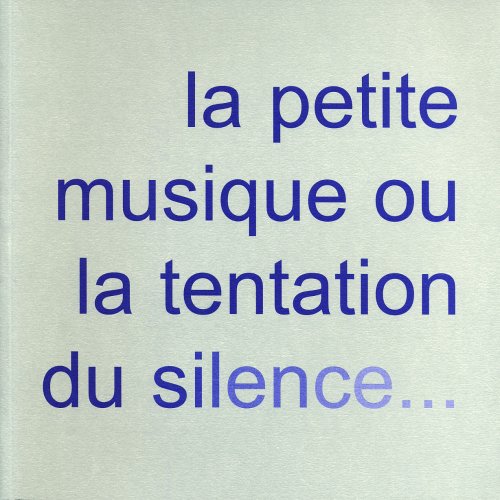 La petite musique et la tentation du silence book