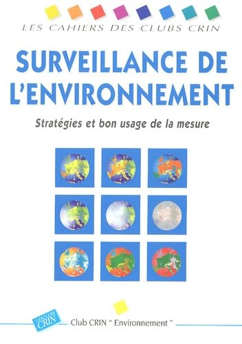 Surveillance de l'environnement: Stratégies et bon usage de la mesure Books