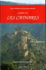 Lumière sur les cathares (Les mystères des origines) book
