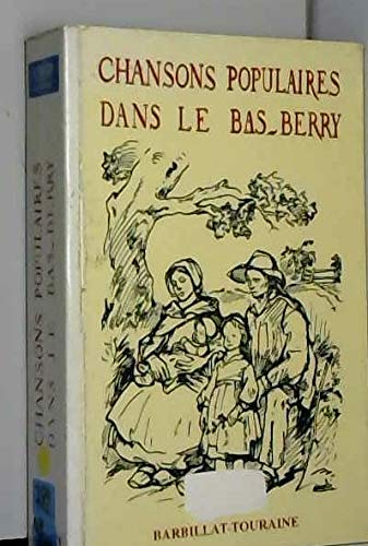 Chansons populaires dans le Bas-Berry Books