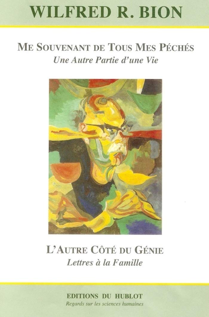 Me souvenant de tous mes péchés ; L'autre côté du génie: Une autre partie d'une vie ; Lettres à la famille book
