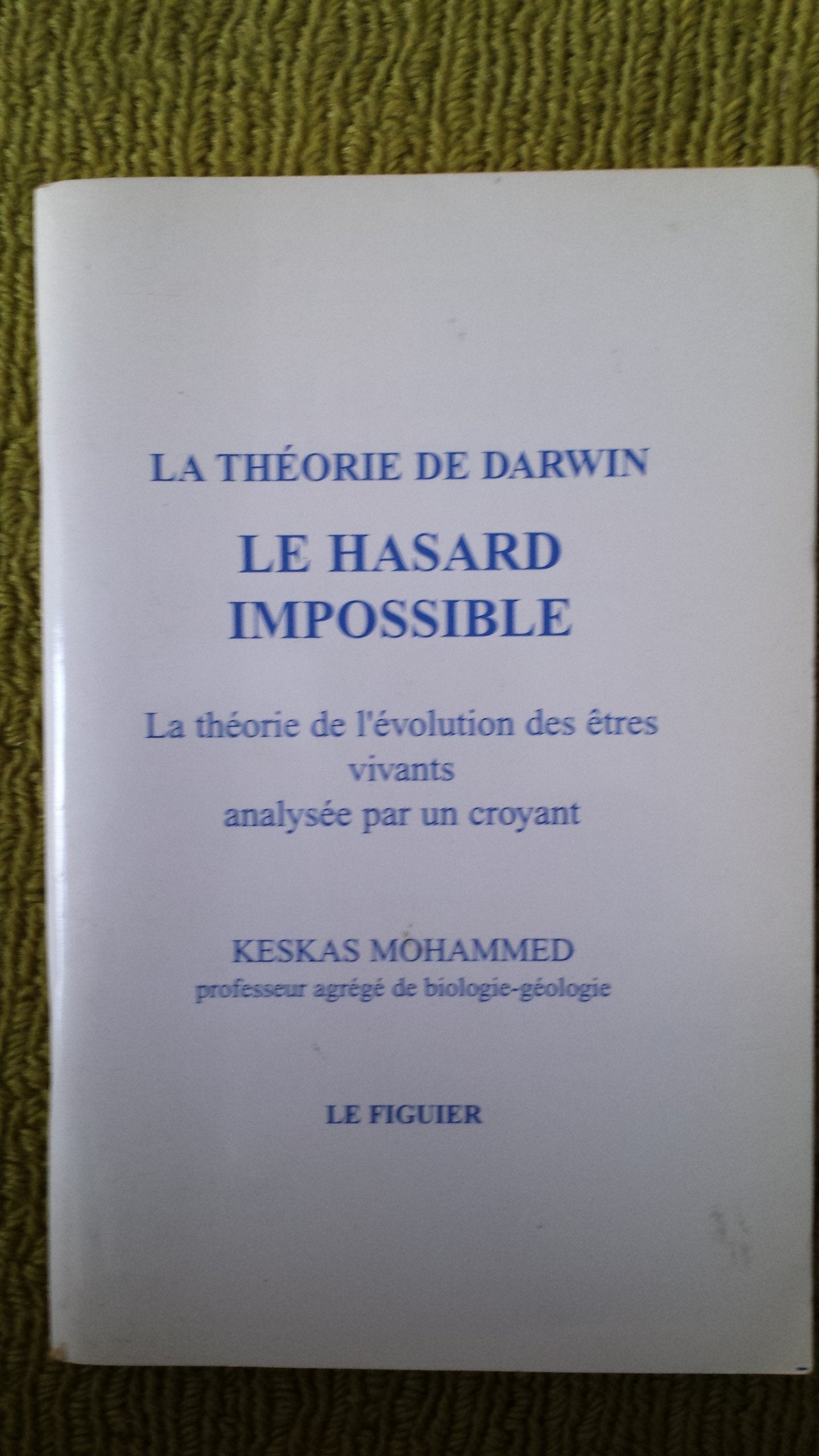 La théorie de Darwin : La théorie de l'évolution des êtres vivants analysée par un croyant Books