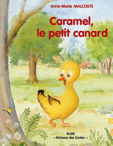 Caramel, le petit canard Books
