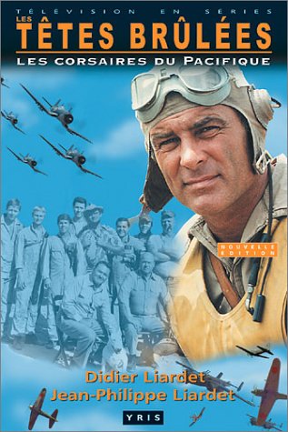 Les têtes brulees, les corsaires du pacifique - ned Books