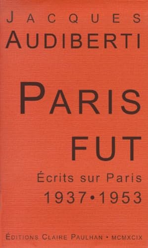 Paris fût: Ecrits sur Paris 1937-1953 Books