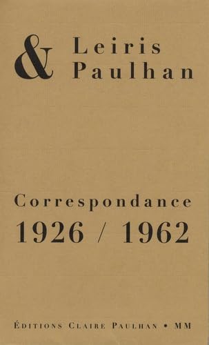 Correspondance 1926-1962 de Michel Leiris et Jean Paulhan book