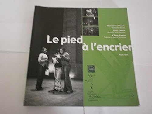 Le pied à l'encrier : Textes de la Fête régionale de l'écriture et de l'expression 2005 book