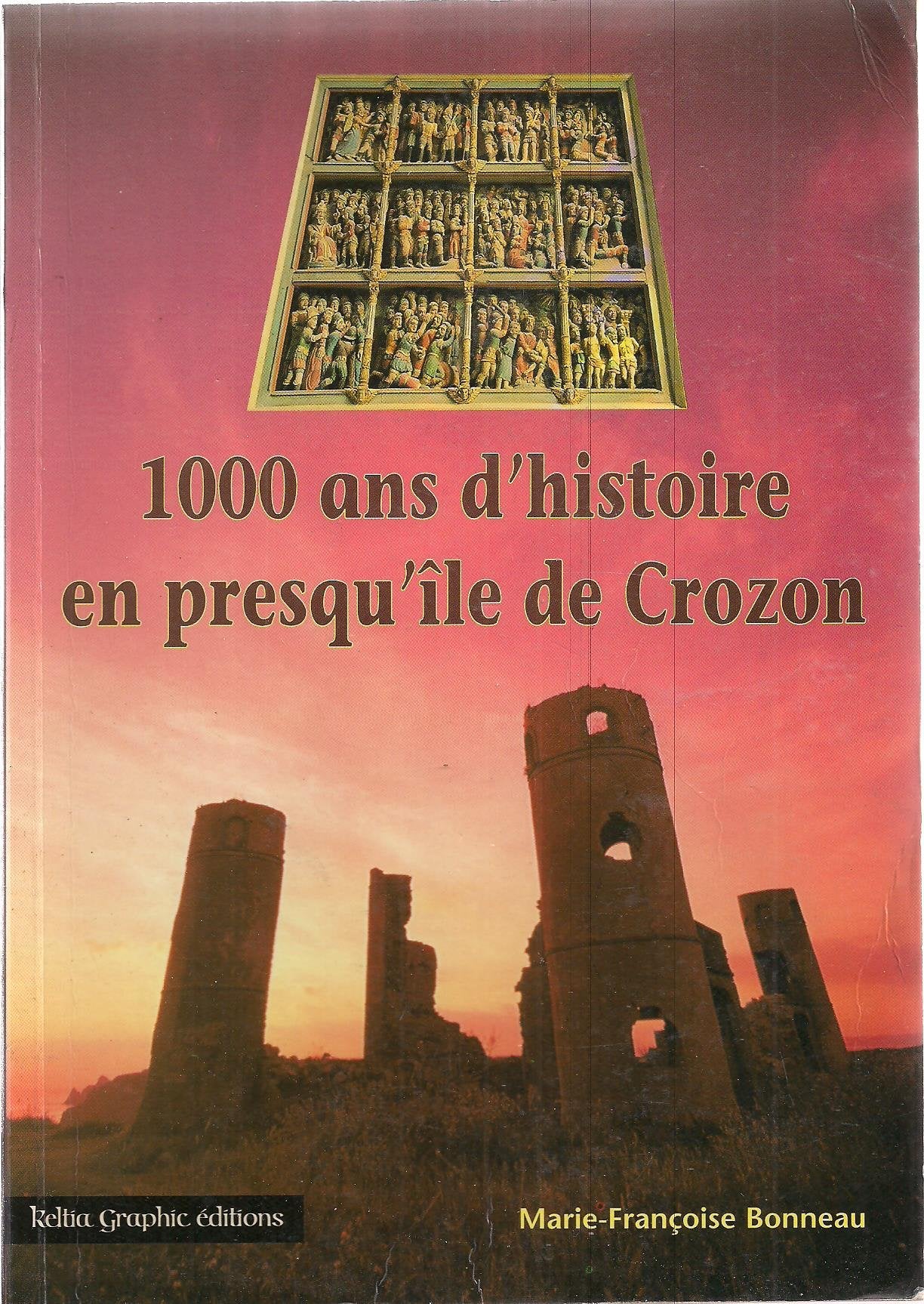 1000 ans d'histoire en presqu'île de Crozon book