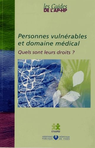 Personnes vulnérables et domaine médical: Quels sont leurs droits ? Books