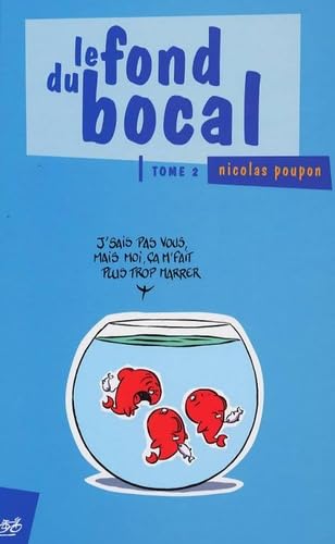 Le Fond Du Bocal 2 /Nicolas Poupon Books