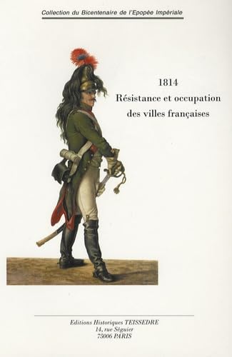 1814, Résistance et occupation des villes françaises book