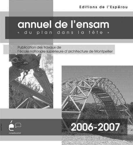 annuel de l'ensam 2006-2007 « du plan dans la tête » Books