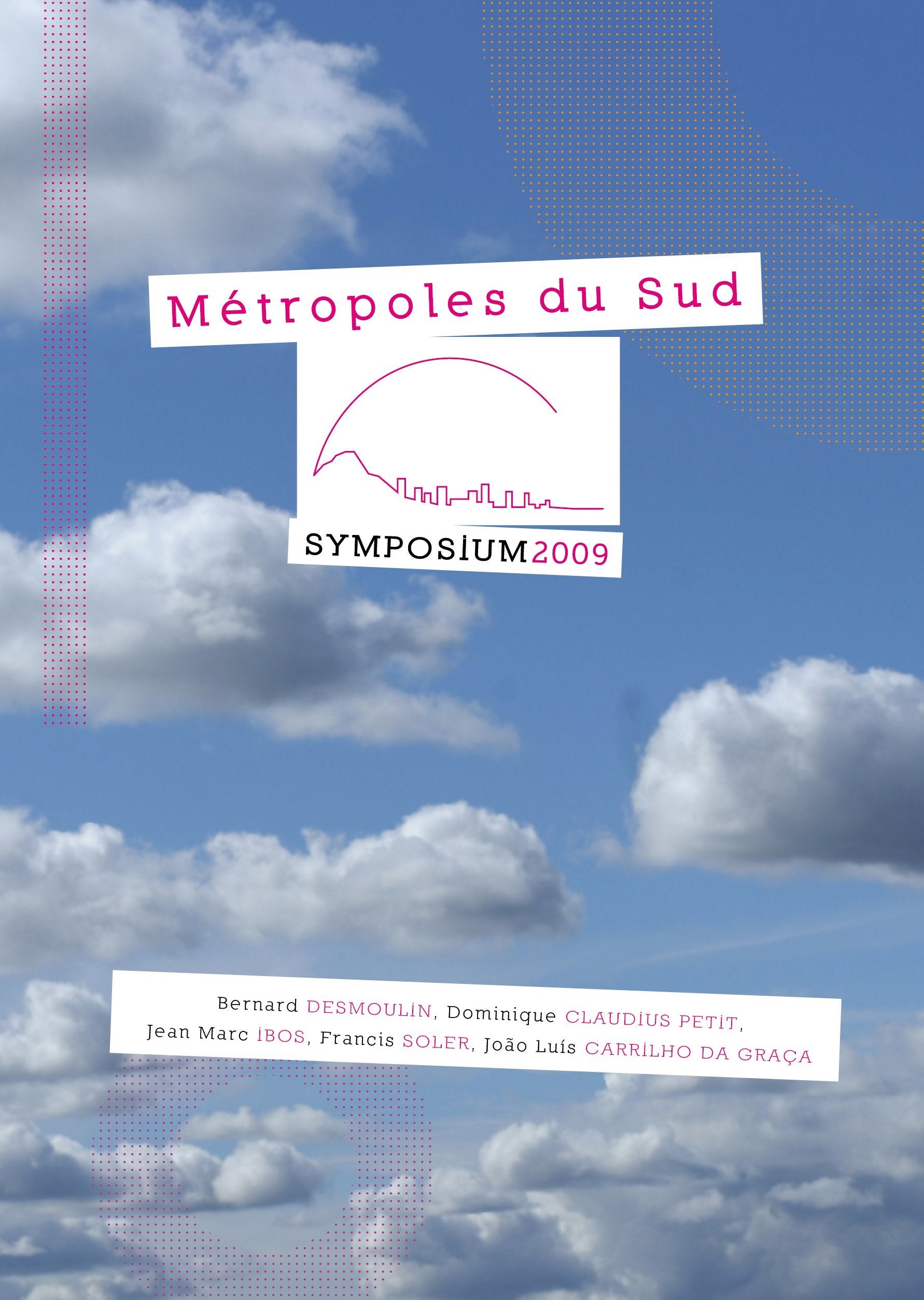 Métropoles du Sud - symposium 2009 Books