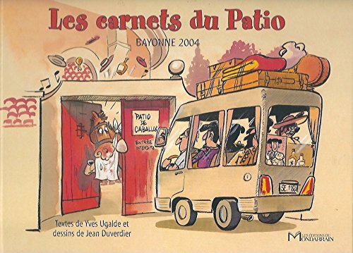 Les carnets du patio : Bayonne 2004 Books