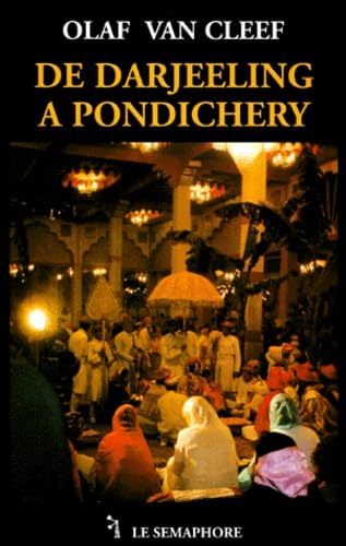 De Darjeeling A Pondichery. Ou L'Art De La Seduction Books