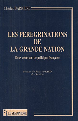 Les pérégrinations de la grande nation Books