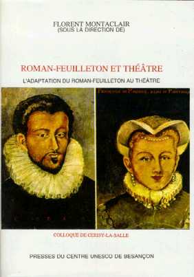 L'adaptation du roman feuilleton au théâtre : colloque de Cerisy-la-Salle (17-23 août 1998) book