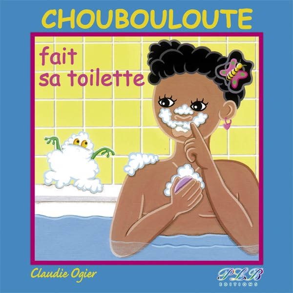Choubouloute Fait Sa Toilette book