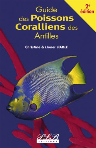 Guide des poissons coralliens des Antilles Fiction