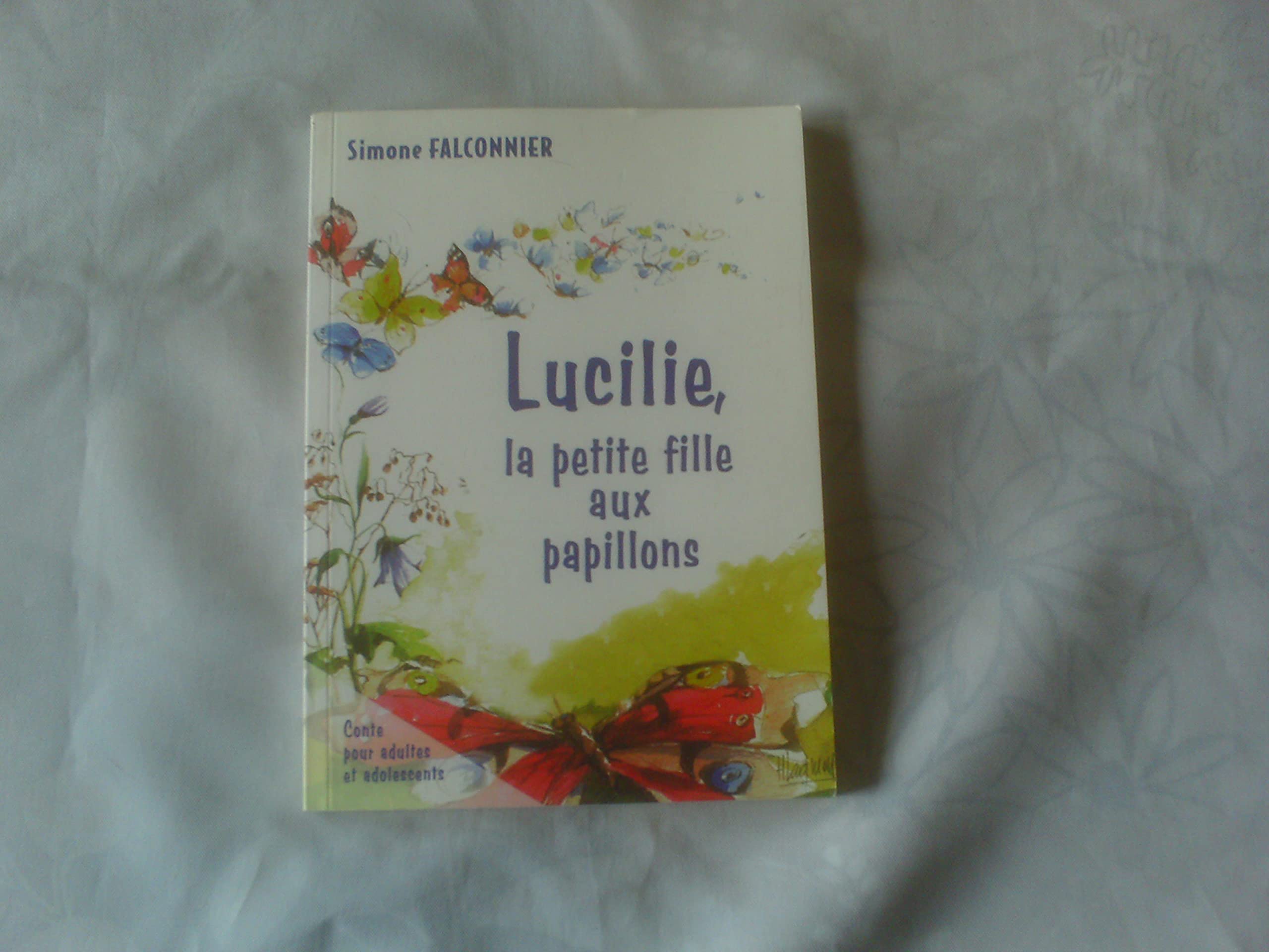 Lucilie, la petite fille aux papillons book